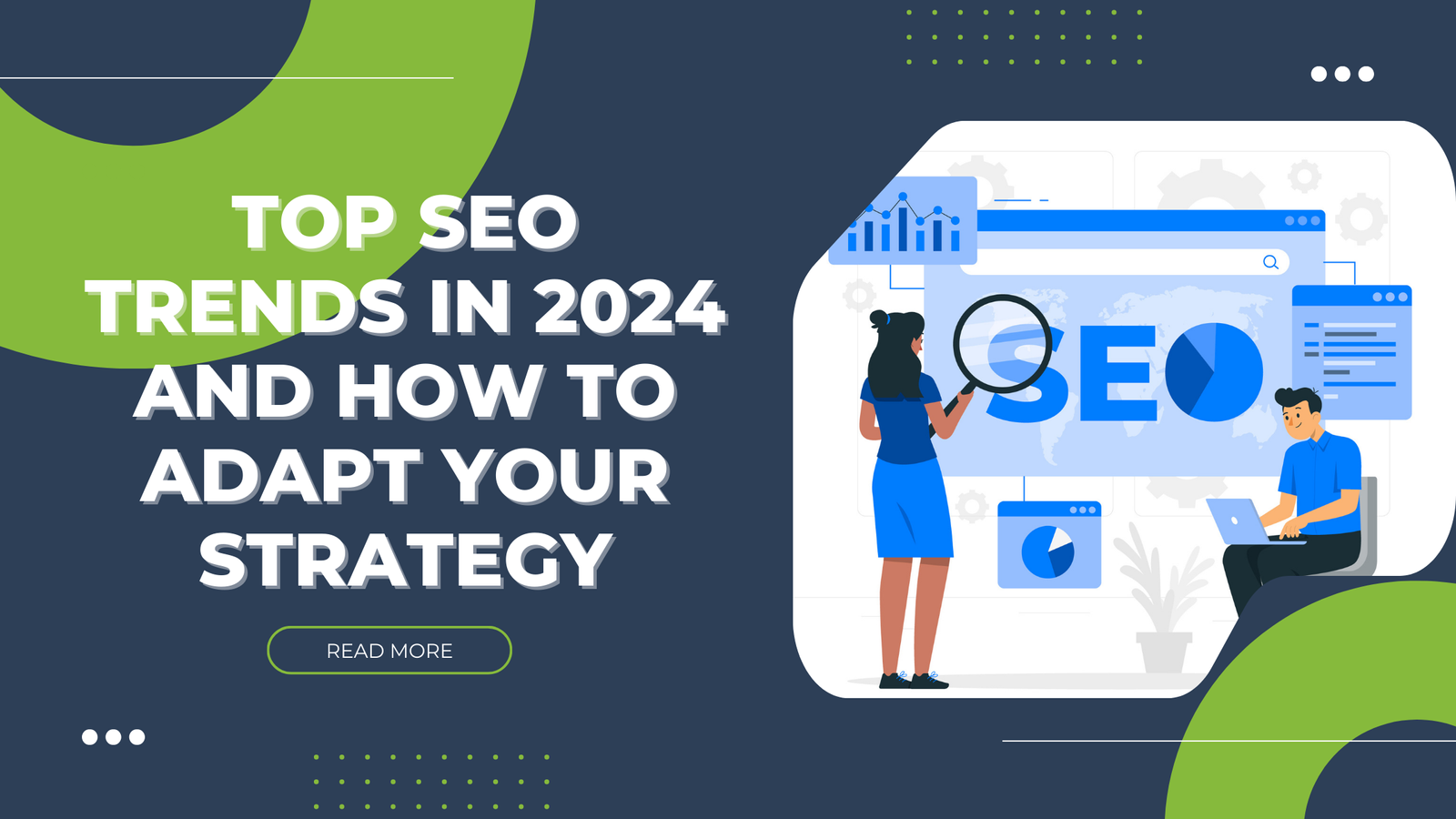 Top SEO Trends in 2024 and How to Adapt Your Strategy